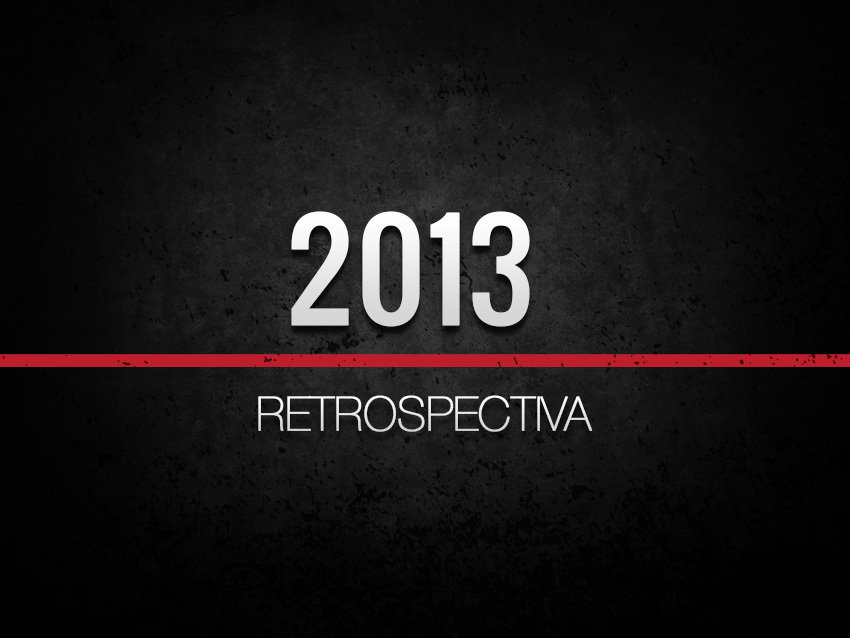 2013 - Um Ano de Muito Sucesso