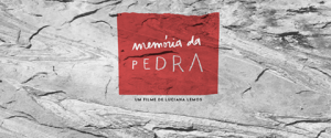 Memória da Pedra - Foto: Divulgação